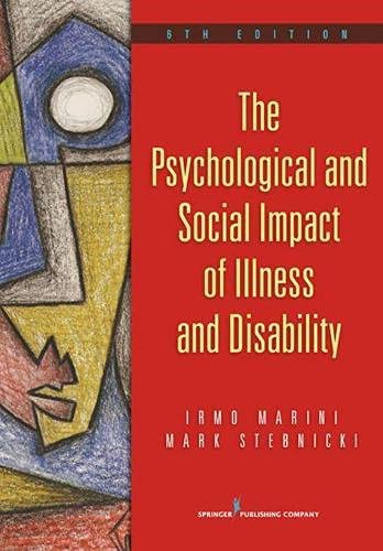 The Psychological and Social Impact of Illness and Disability