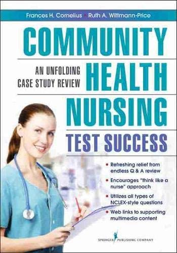 Community Health Nursing Test Success: An Unfolding Case Study Review