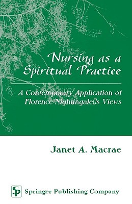 Nursing as a Spiritual Practice