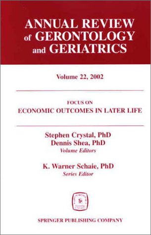 Annual Review of Gerontology and Geriatrics, Volume 22, 2002