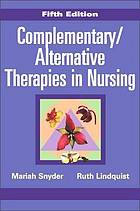 Complementary/Alternative Therapies in Nursing