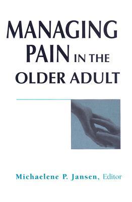 Managing Pain in the Older Adult