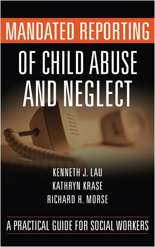 Mandated Reporting of Child Abuse and Neglect