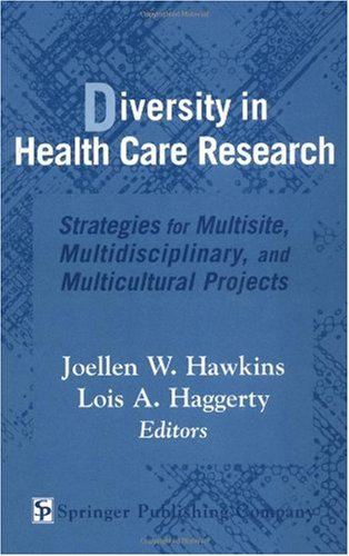 Diversity in Health Care Research