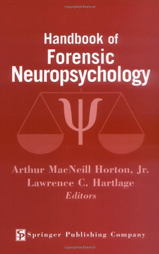 Handbook of Forensic Neuropsychology