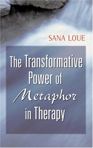 Transformative Power of Metaphor in Therapy