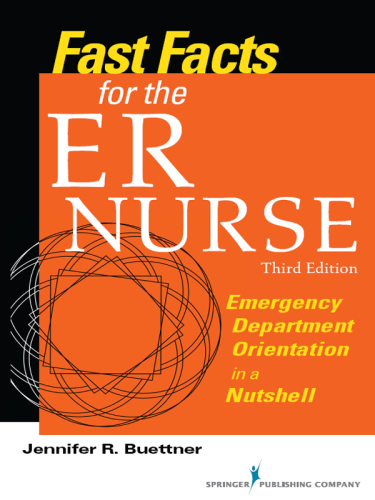 Fast facts for the ER nurse : emergency department orientation in a nutshell