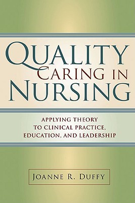 Quality Caring in Nursing