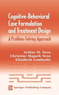 Cognitive-Behavioral Case Formulation and Treatment Design