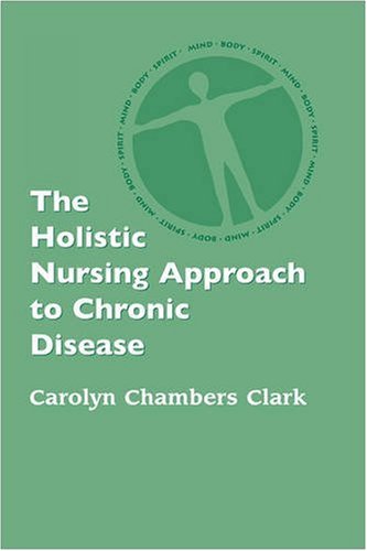 The Holistic Nursing Approach to Chronic Disease