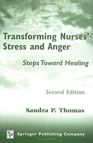 Transforming Nurses' Stress and Anger