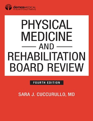 Physical Medicine and Rehabilitation Board Review