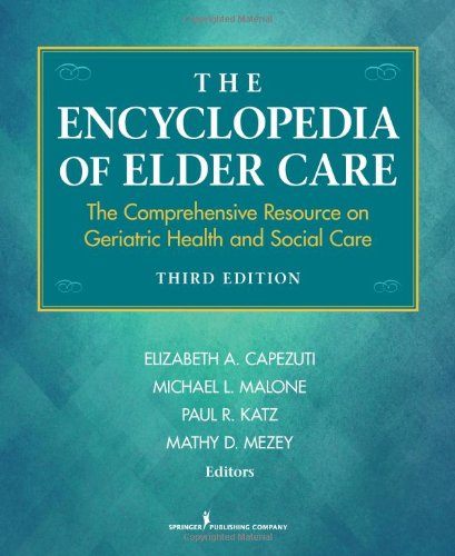 The Encyclopedia of Elder Care, Third Edition