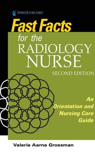 Fast Facts for the Radiology Nurse