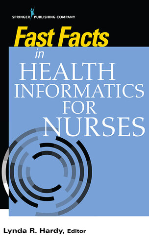 Fast Facts in Health Informatics for Nurses