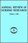 Annual Review of Nursing Research, Volume 2, 1984