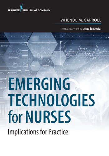 Emerging Technologies for Nurses