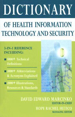 Dictionary of Health Information Technology and Security