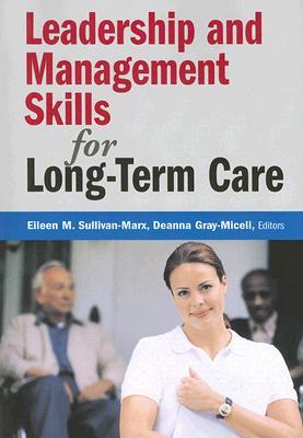 Leadership and Management Skills for Long-Term Care