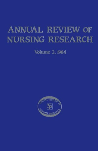 Annual Review of Nursing Research, Volume 2, 1984