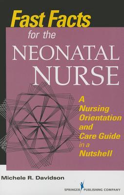 Fast Facts for the Neonatal Nurse