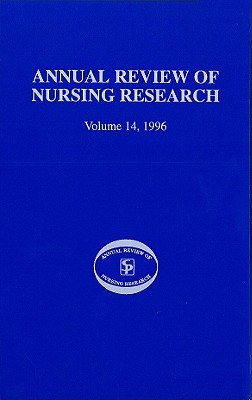 Annual Review of Nursing Research, Volume 14, 1996