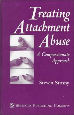 Treating Attachment Abuse