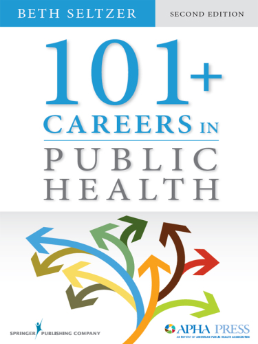 101+ Careers in Public Health, Second Edition