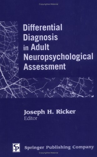 Differential Diagnosis in Adult Neuropsychological Assessment