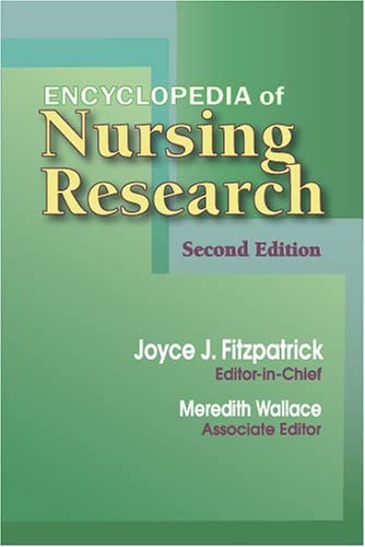 Encyclopedia of Nursing Research (Fitzpatrick, Encyclopedia of Nursing Reserach)