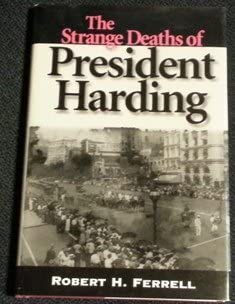 The Strange Deaths of President Harding