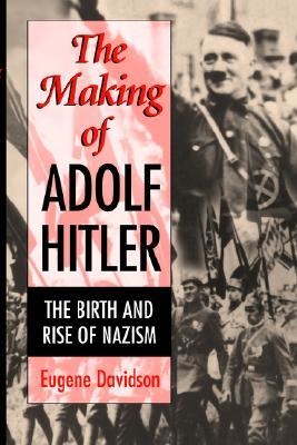 The Making of Adolf Hitler