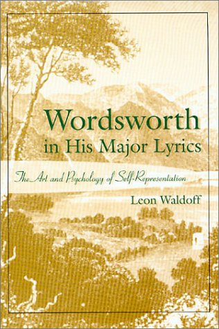 Wordsworth in His Major Lyrics