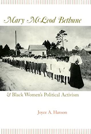 Mary McLeod Bethune and Black Women's Political Activism