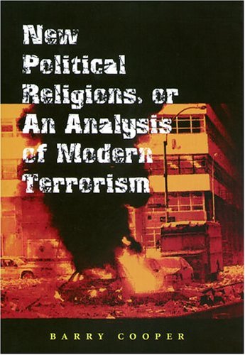 New Political Religions, or an Analysis of Modern Terrorism