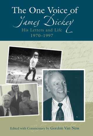 The One Voice of James Dickey