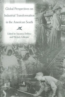 Global Perspectives on Industrial Transformation in the American South