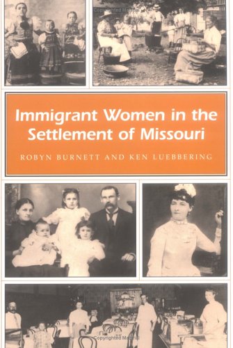 Immigrant Women in the Settlement of Missouri