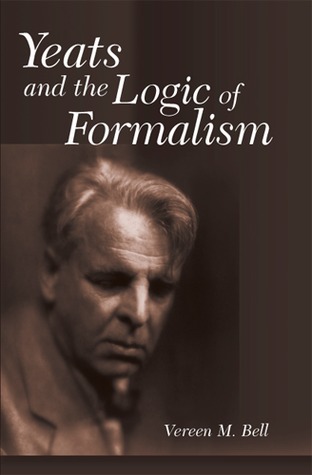 Yeats and the Logic of Formalism