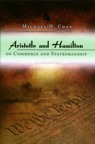 Aristotle and Hamilton on Commerce and Statesmanship