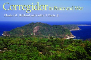 Corregidor in Peace and War