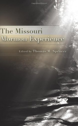 The Missouri Mormon Experience