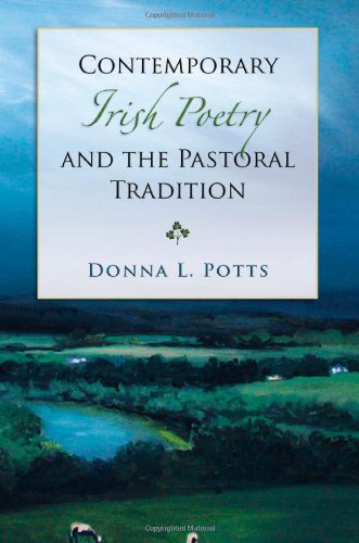 Contemporary Irish Poetry and the Pastoral Tradition