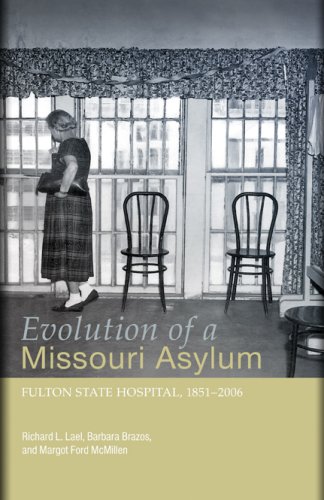 Evolution of a Missouri Asylum