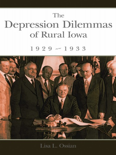 The Depression Dilemmas of Rural Iowa, 1929-1933