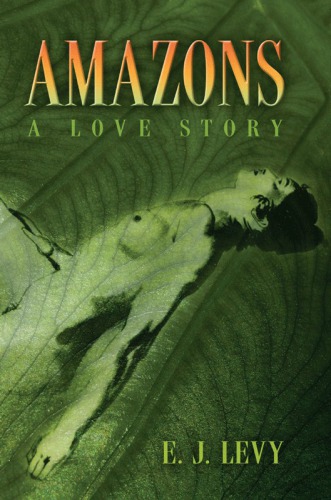 Amazons : a Love Story.