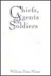 Chiefs, Agents, and Soldiers