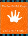 The One-Handed Pianist and Other Stories