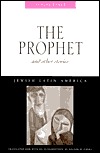 The Prophet &amp; Other Stories