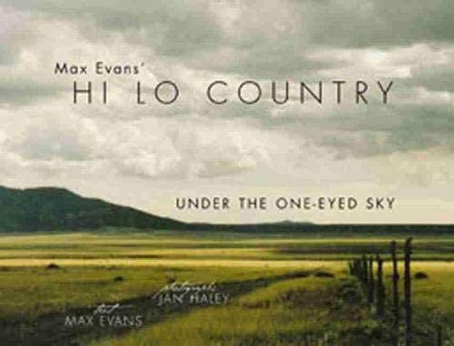 Max Evans' Hi Lo Country: Under the One-Eyed Sky